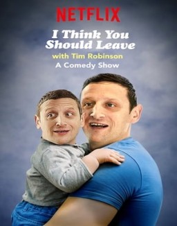 I Think You Should Leave with Tim Robinson