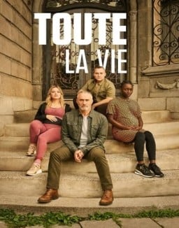 Toute la vie saison 1