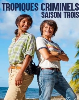 Tropiques Criminels saison 3